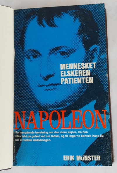 Napoleon. Mennesket - elskeren - patienten