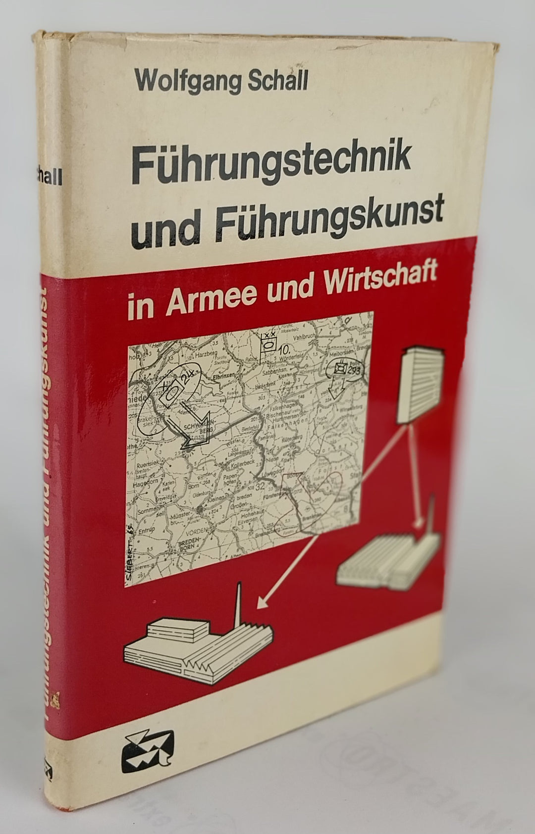 Führungstechnik und Führungskunst in Armee und Wirtschaft.
