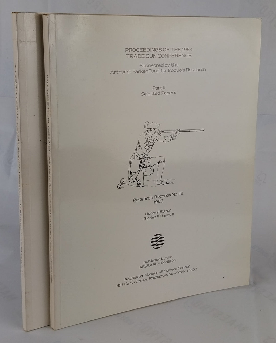 Dutch and other Flintlocks from Seventeenth Century Iroquois Sites; Selected Papers, 2 volumes.