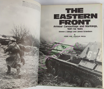 The Eastern Front. Armour Camouflage and Markings 1941 to 1945.
