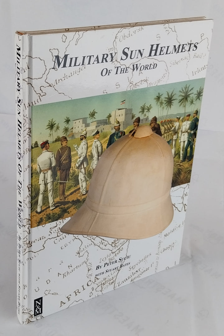 Military Sun Helmets of the World