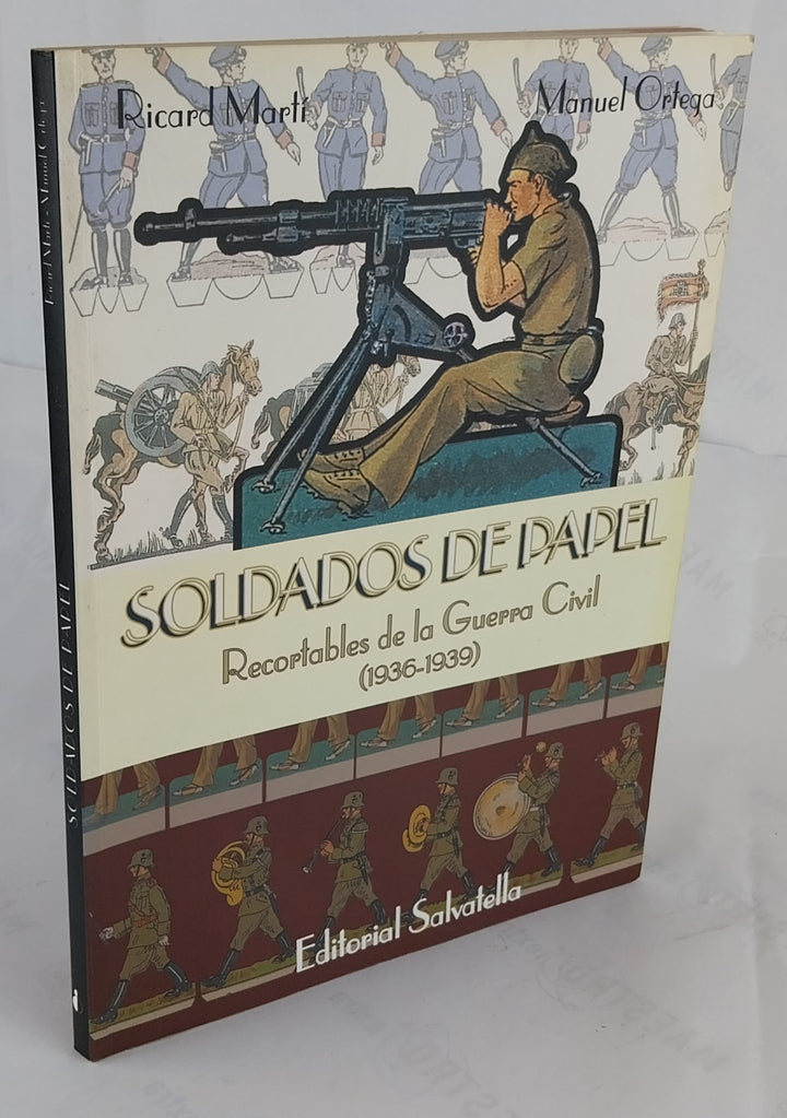 Soldados de papel. Recortables de la Guerra Civil (1936-1939)
