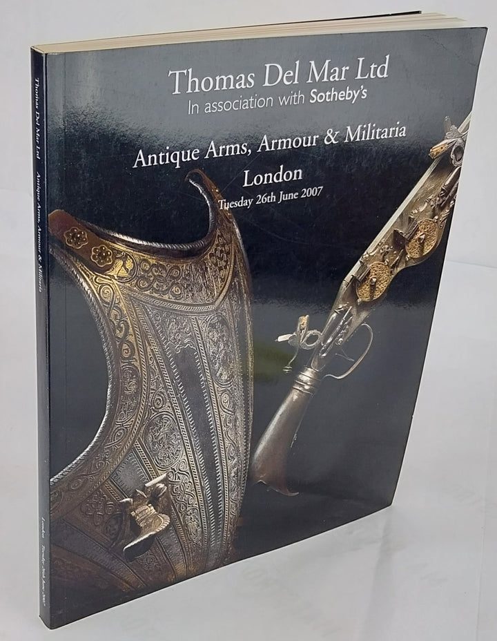 Antique Arms, Armour & Militatia. June 2007