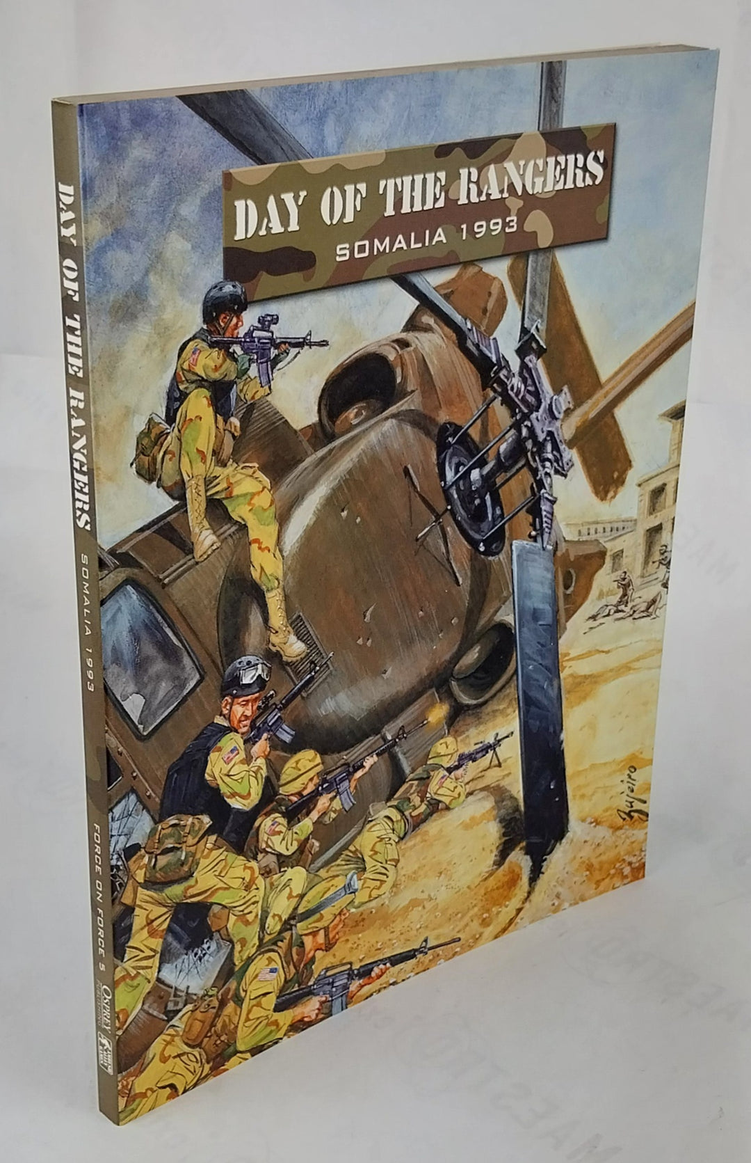 Day of the Rangers. Somalia 1993
