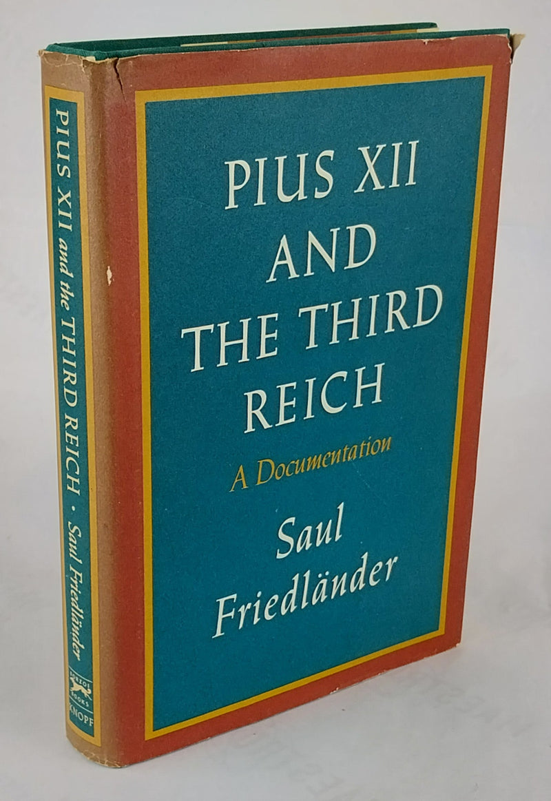 Pius XII and the Third Reich. A Documentation