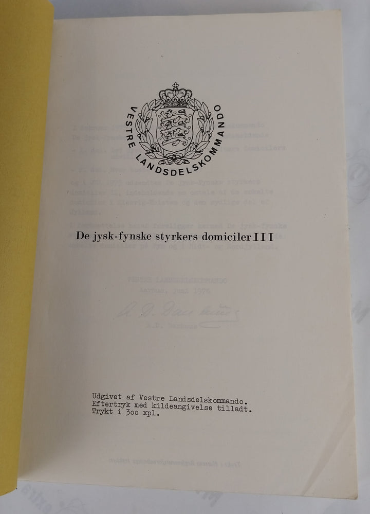 De jysk-fynske styrkers domiciler III.