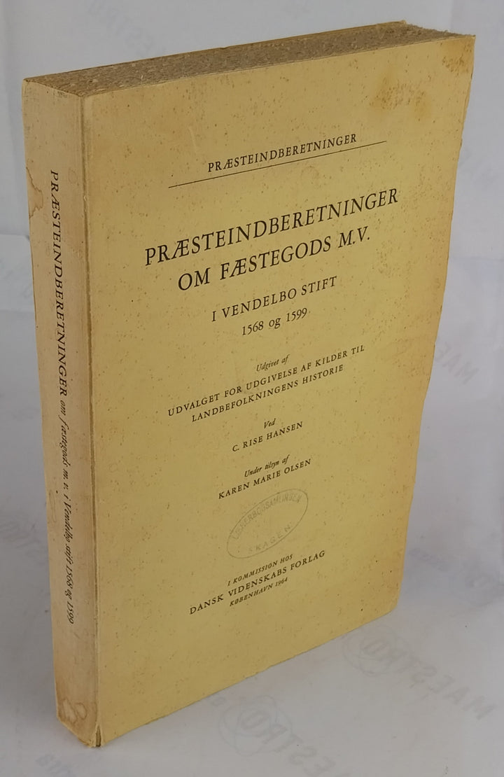Præsteindberetninger om fæstegods m.v. i Vendelbo Stift 1568 og 1599
