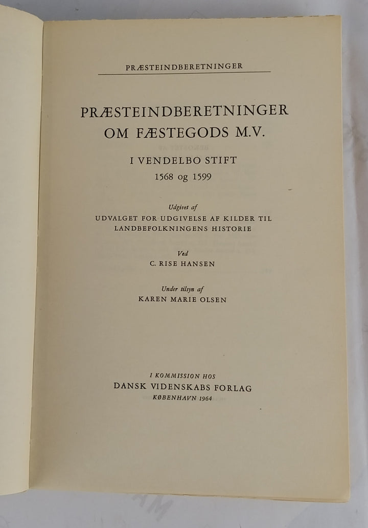 Præsteindberetninger om fæstegods m.v. i Vendelbo Stift 1568 og 1599