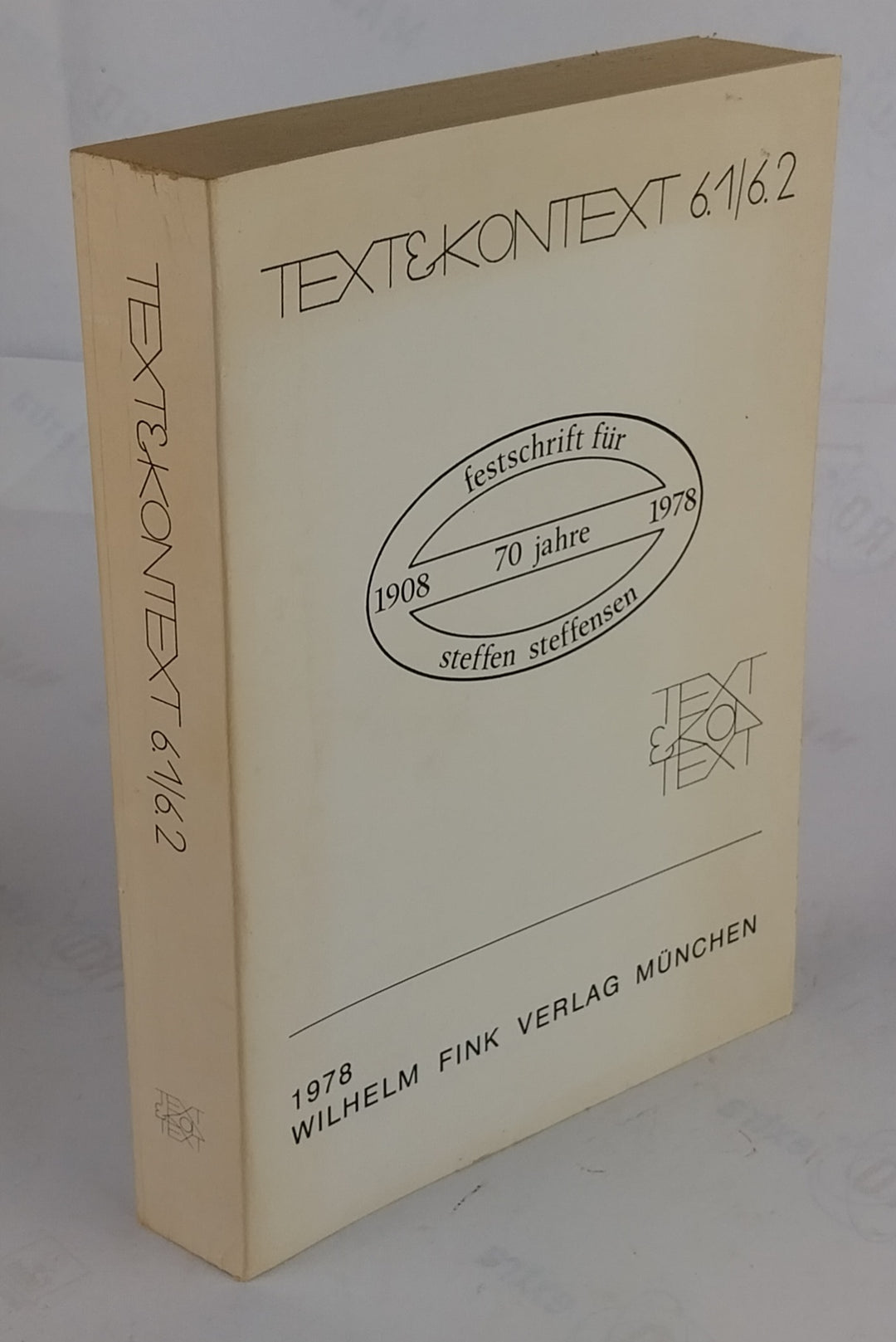 Festschrift für Steffen Steffensen. 70 Jahre 1908-1978.