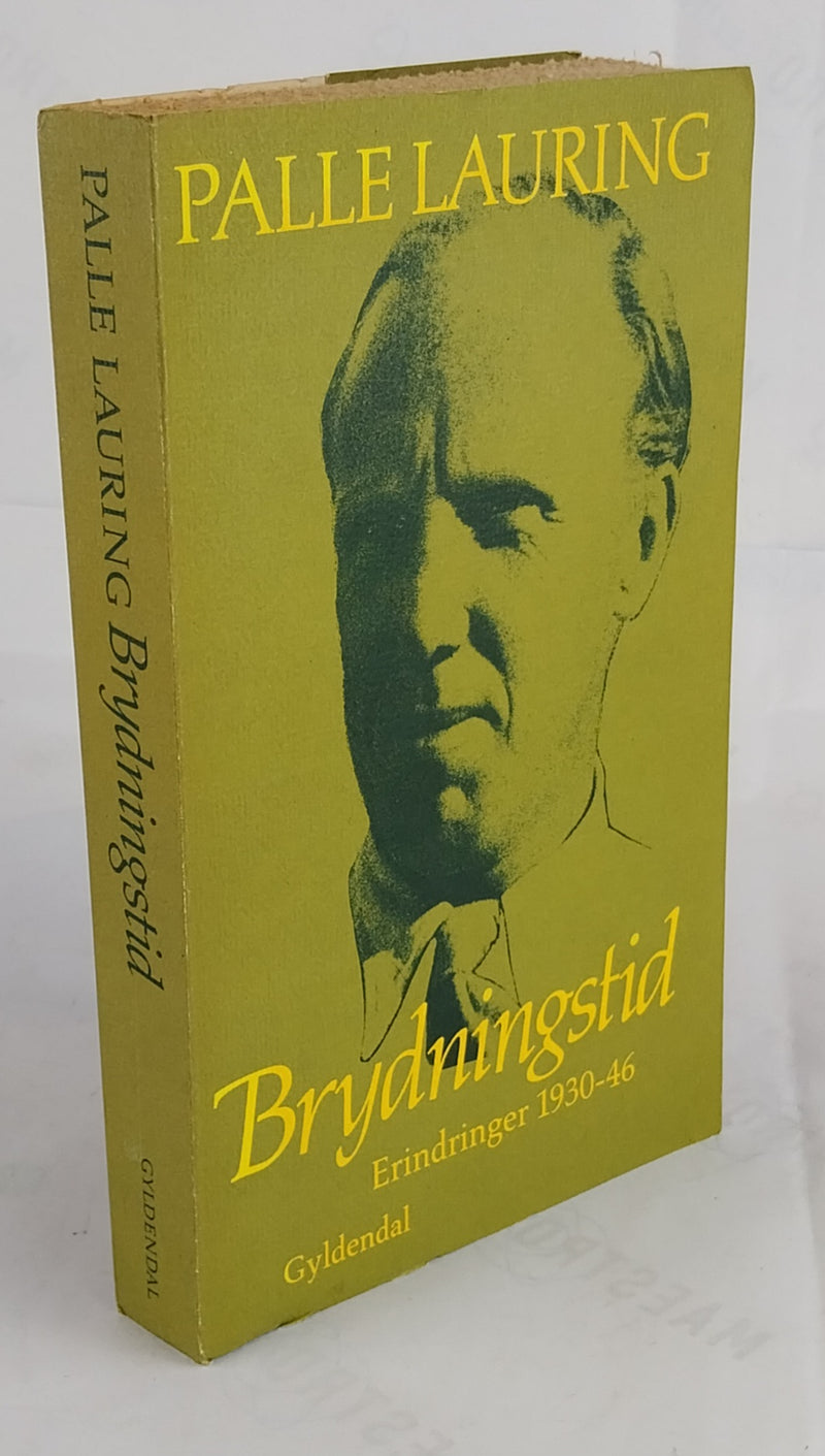 Brydningstid. Erindringer 1930-1946