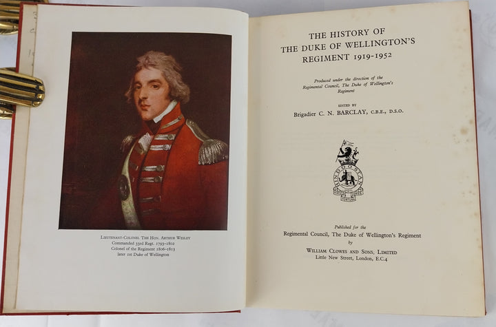 The History of the Duke of Welligton's Regiment 1919 - 1952