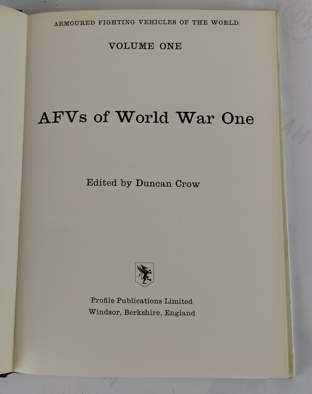 Armoured Fighting Vehicles of the World: AFVs of World War One