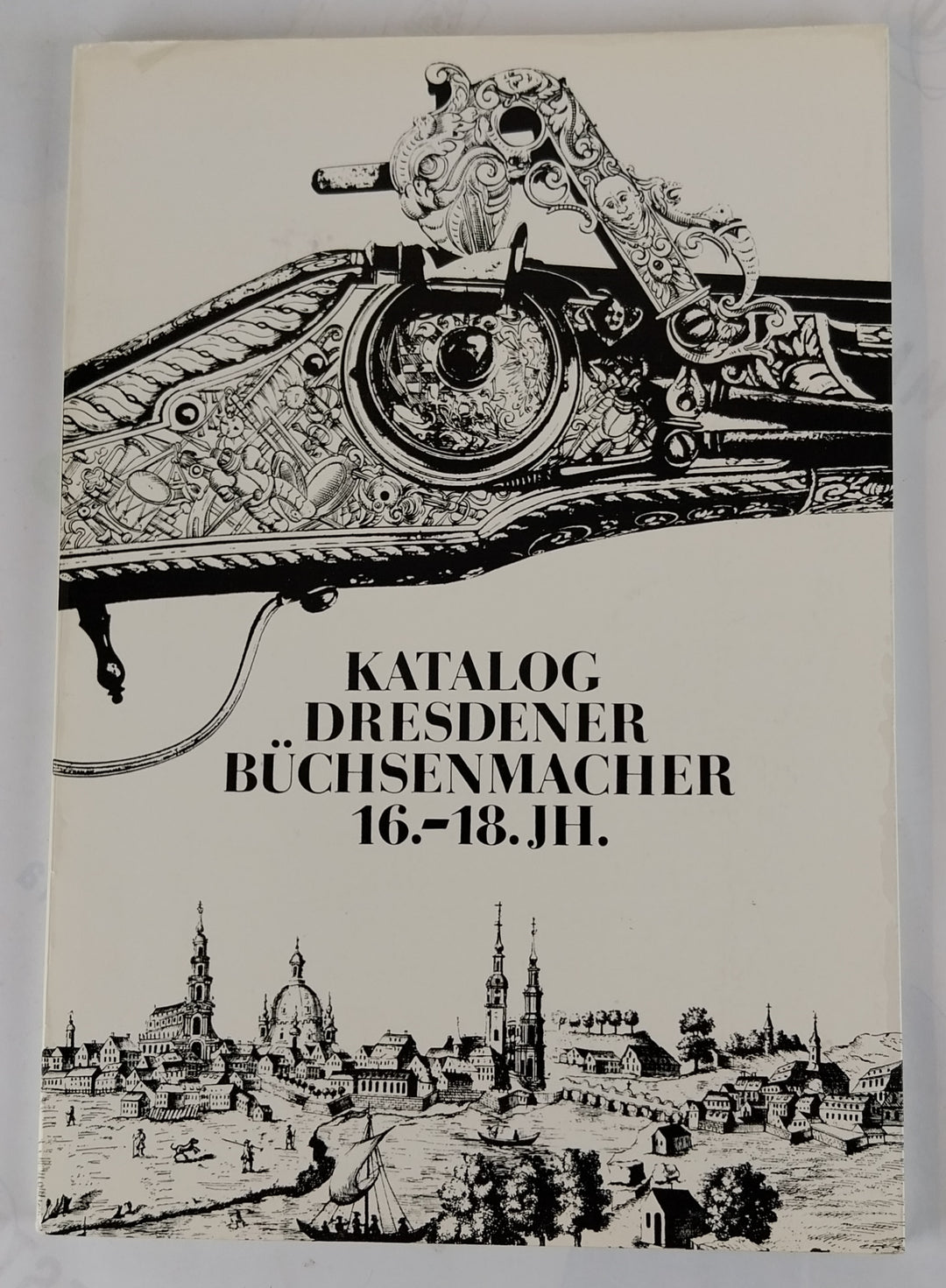Dresdener Büchsenmacher 16-18 jh.