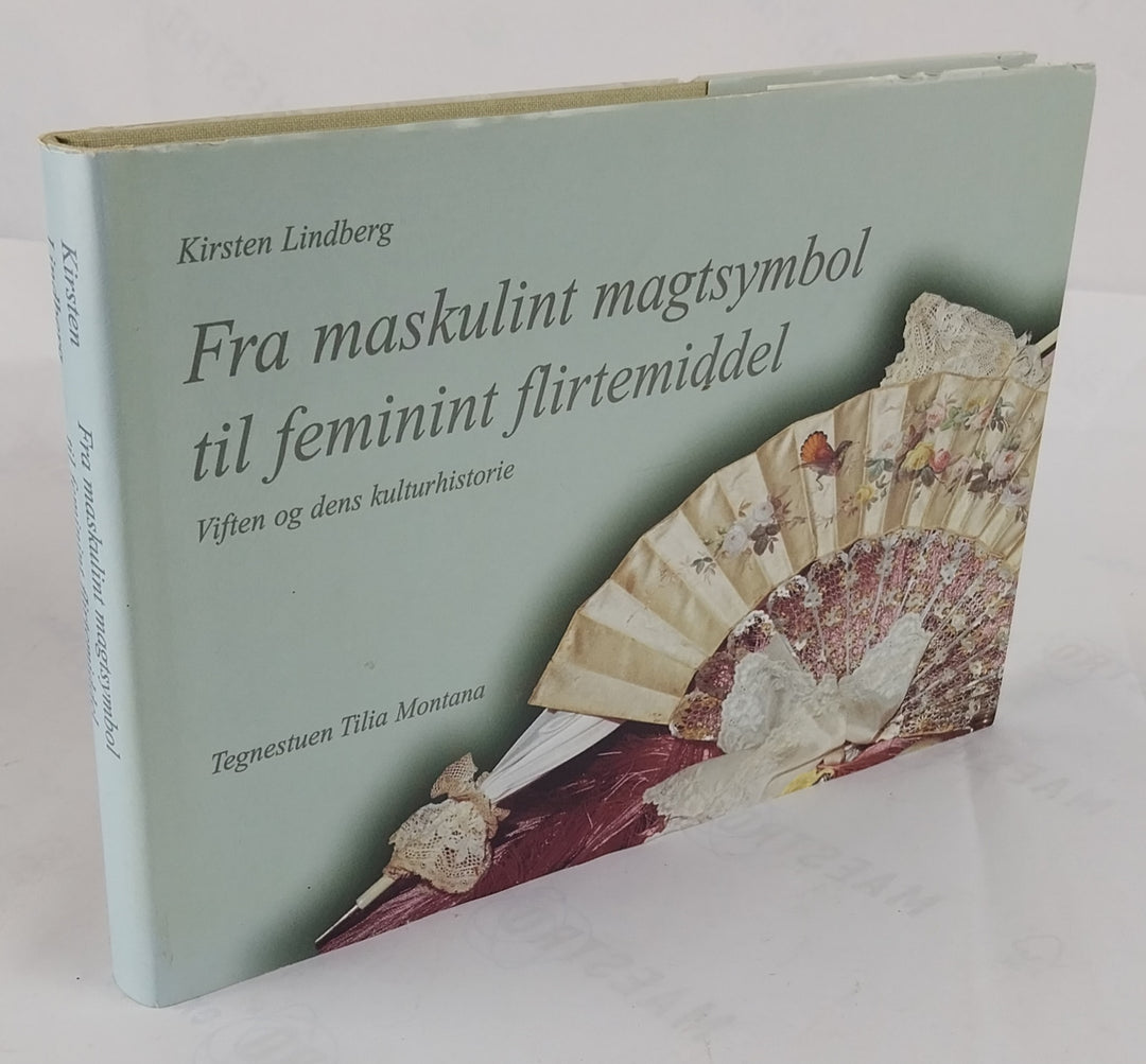 Fra maskulint magtsymbol til feminint flirtemiddel