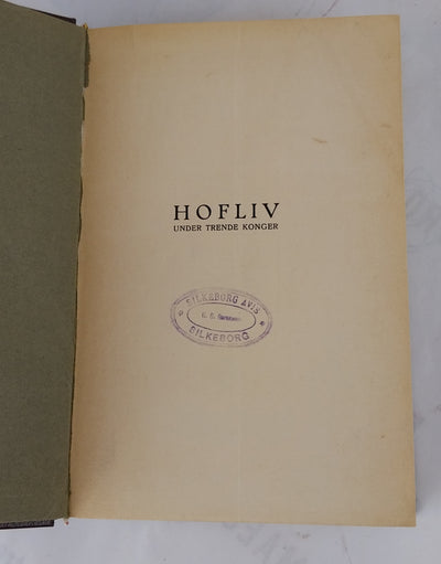 Hofliv under trende Konger