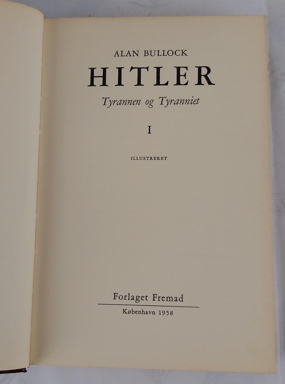 Hitler. Tyranen og tyranniet