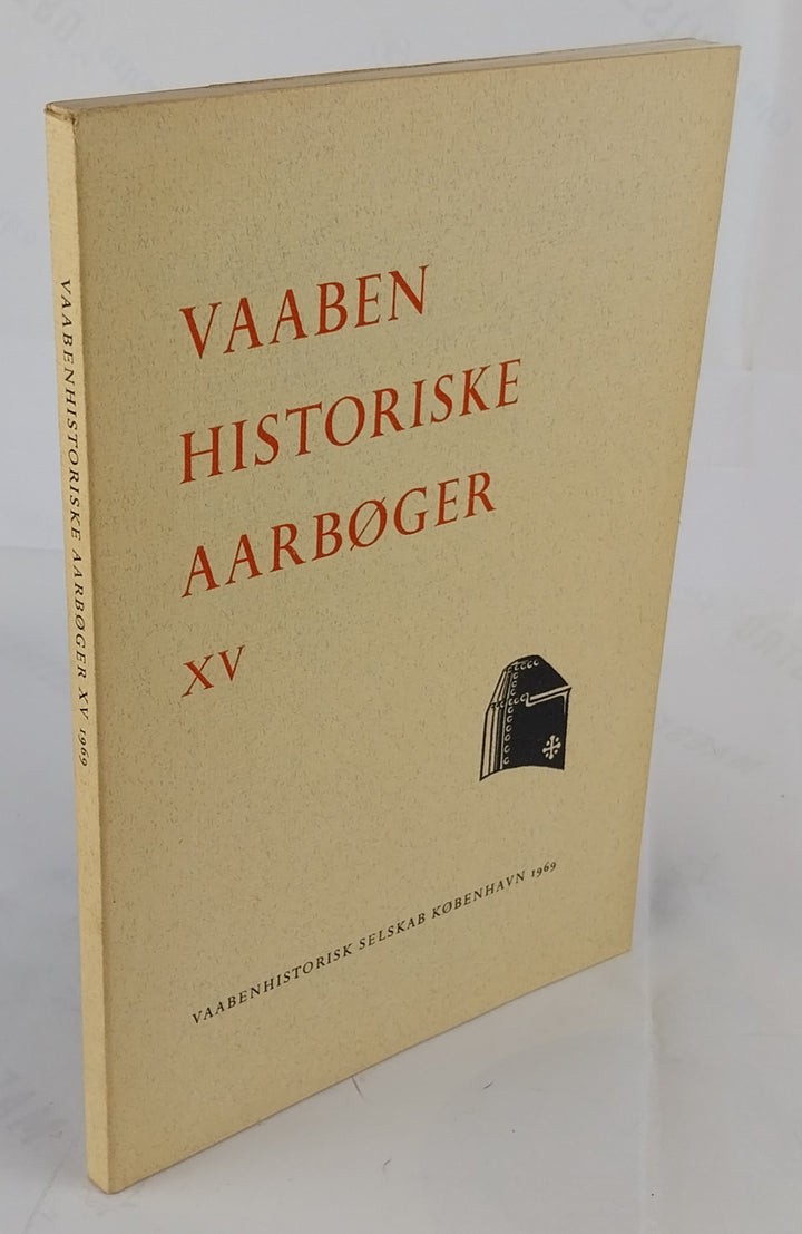 Vaabenhistoriske Aarbøger XV