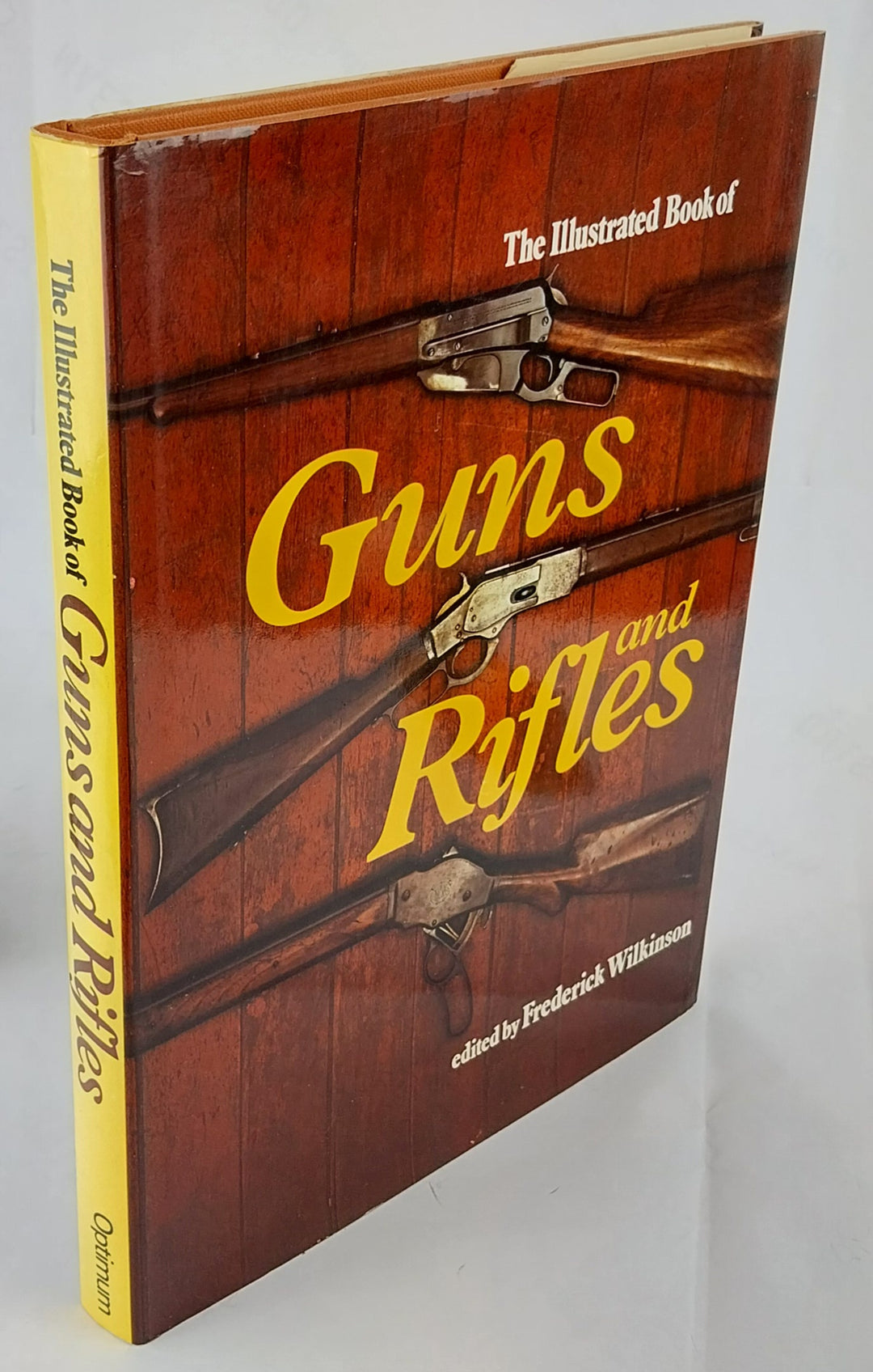 The Illustrated Book of Guns and Rifles