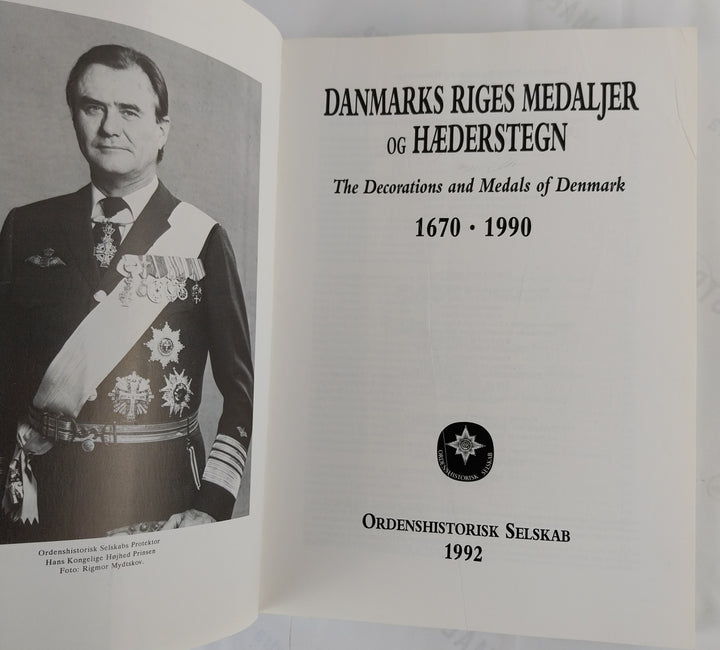 Danmarks Riges Medaljer og Hæderstegn 1670-1990.