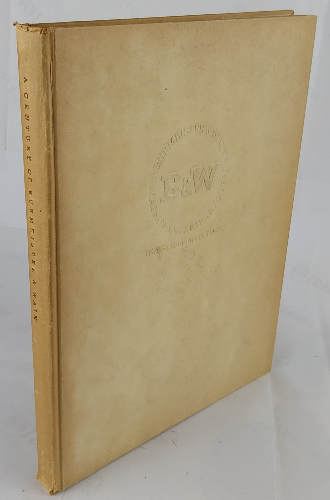 A Century of Burmeister & Wain 1843-1943