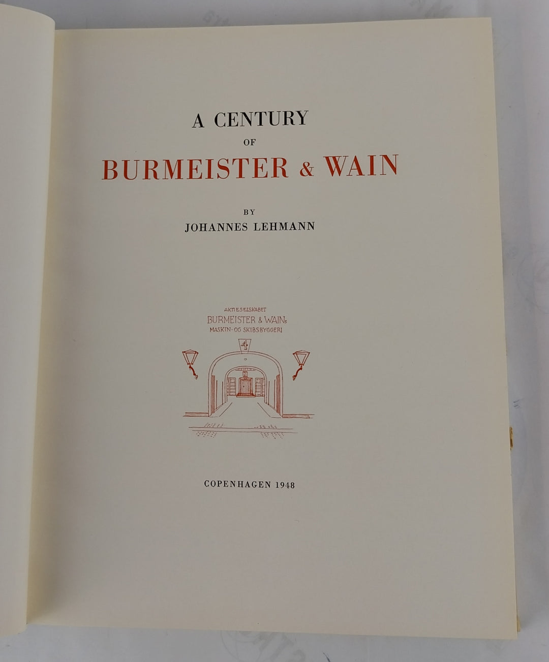 A Century of Burmeister & Wain 1843-1943