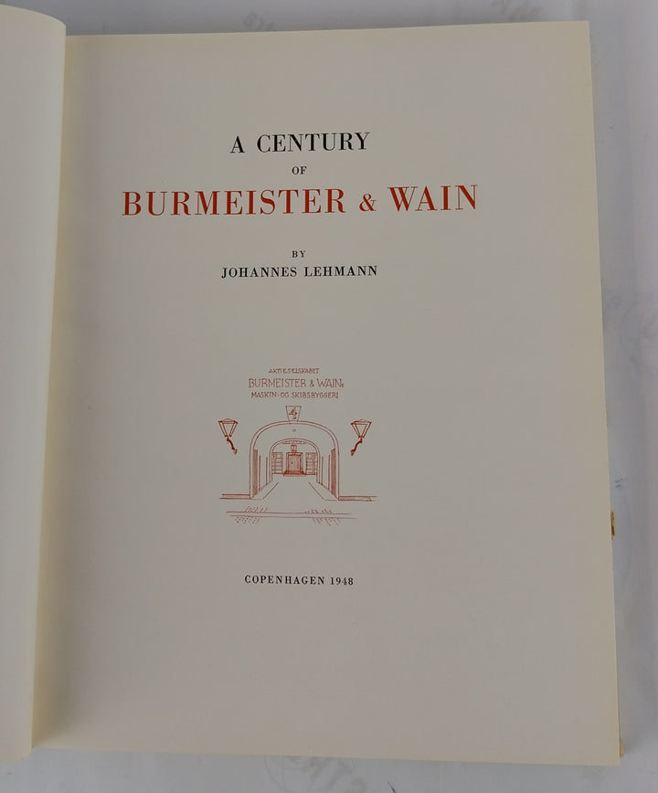 A Century of Burmeister & Wain 1843-1943
