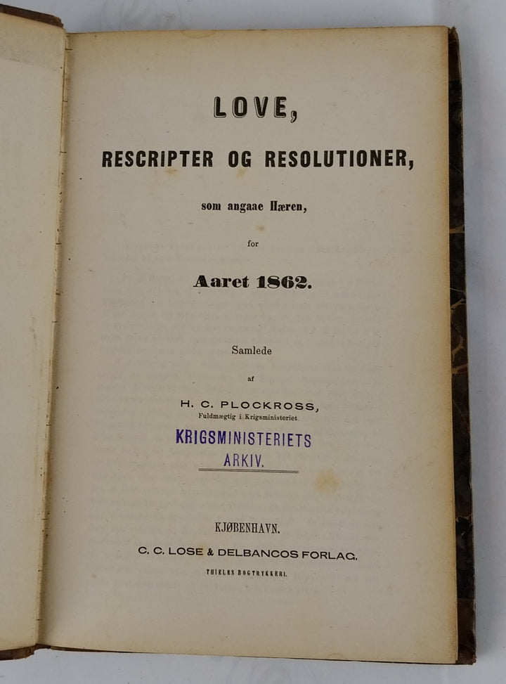 Love, Rescripter og Resolutioner som angaae Hæren for Aaret 1862