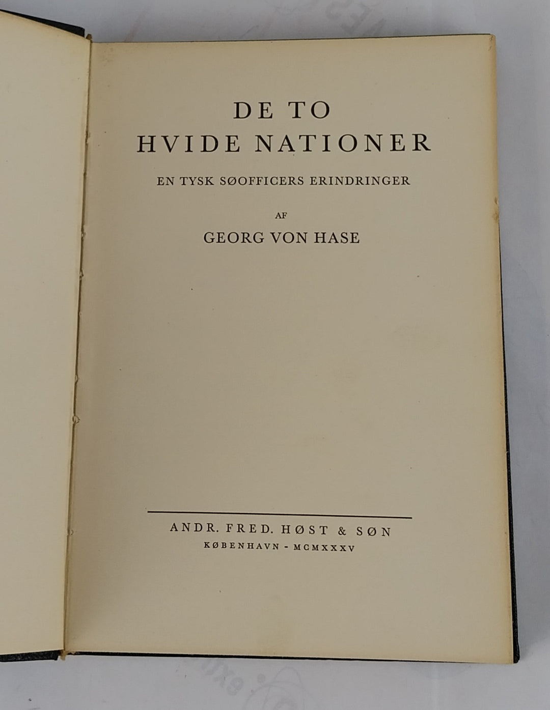 De to hvide nationer. En tysk søofficers erindringer