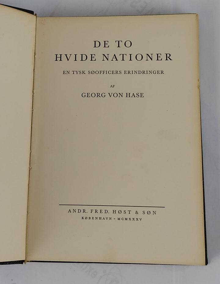 De to hvide nationer. En tysk søofficers erindringer