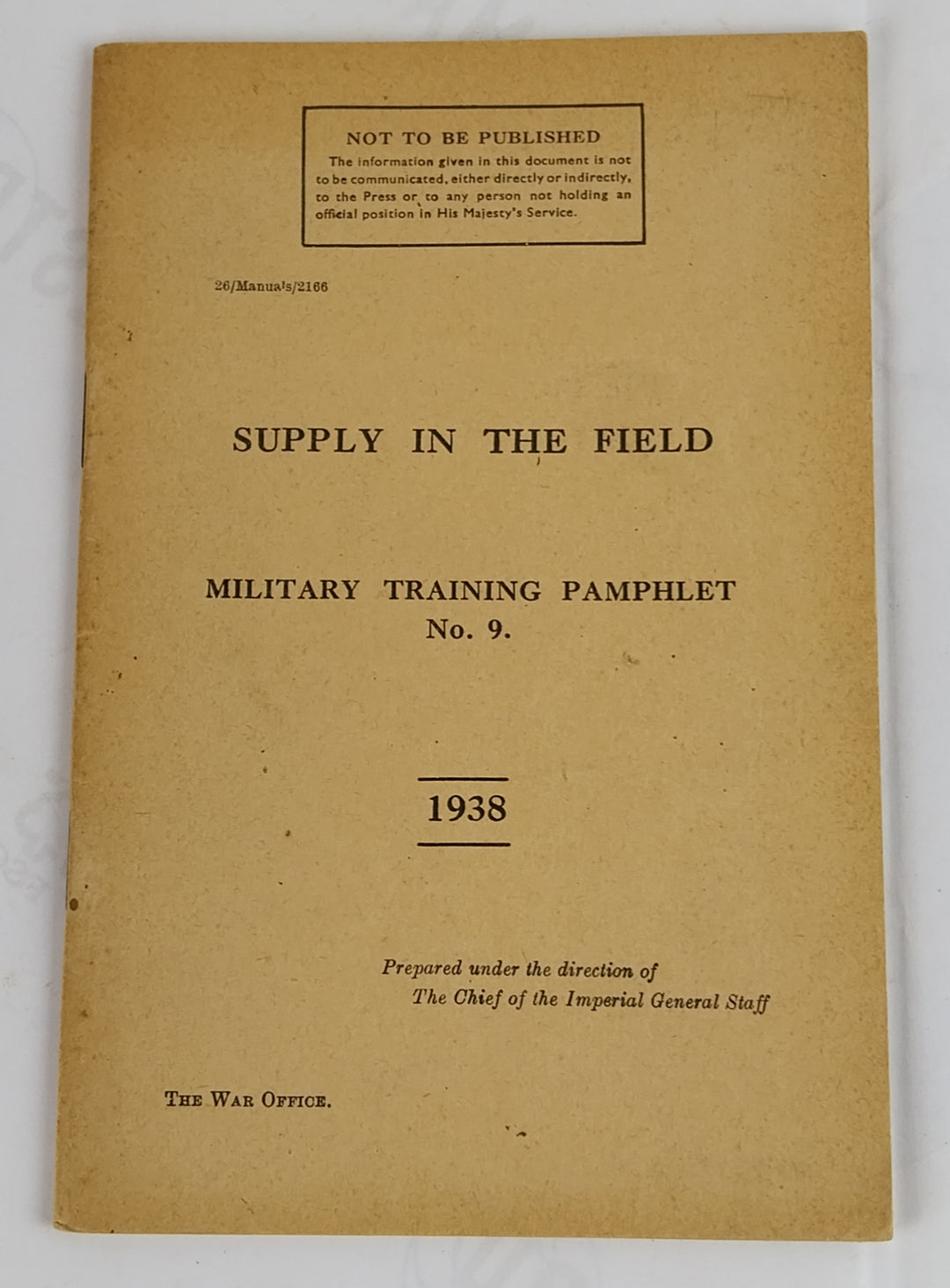 Supply in the Field. Military Training Pamphlet No. 9