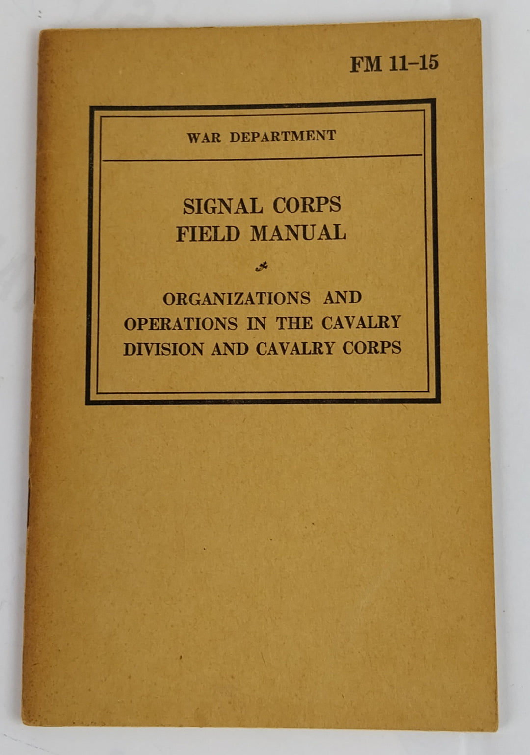 Signal Corps Field Manual FM 11-15