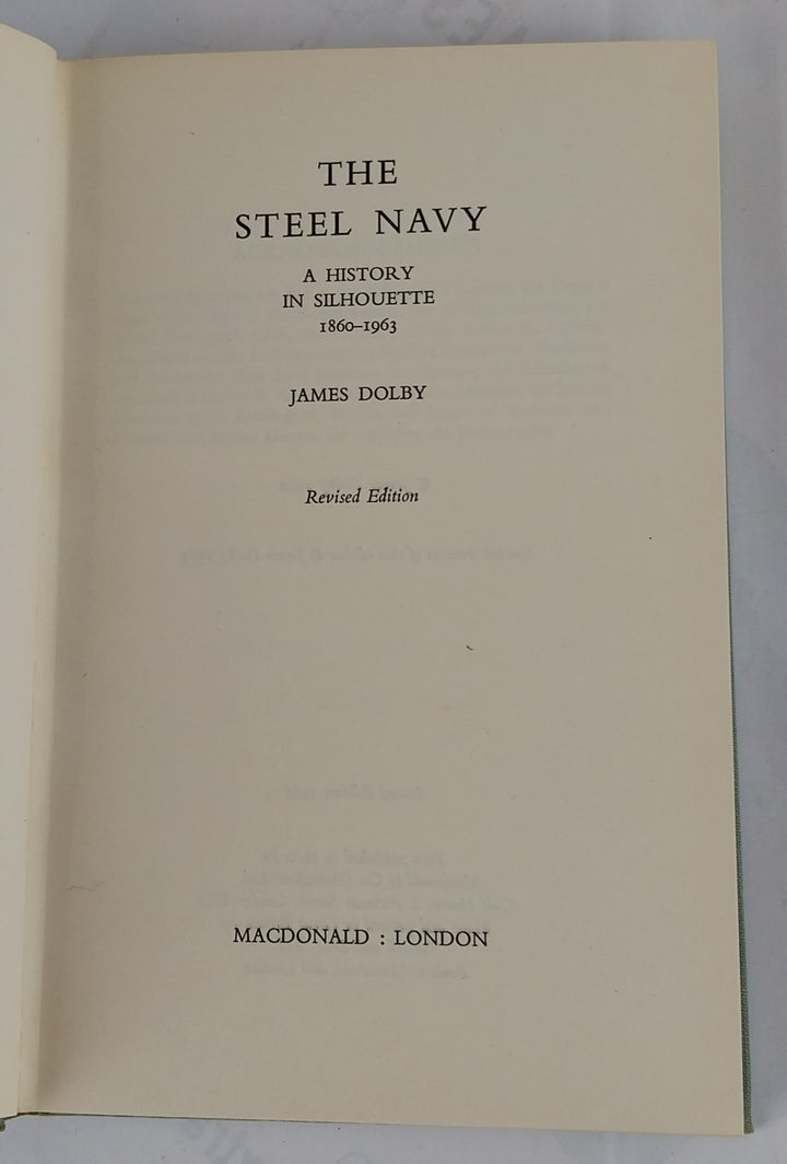 The Steel Navy. A History in Silhouette 1860-1963