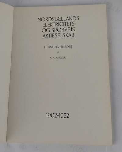 Nordsjællands Elektricitets og Sporvejs Aktieselskab. 1902-1952