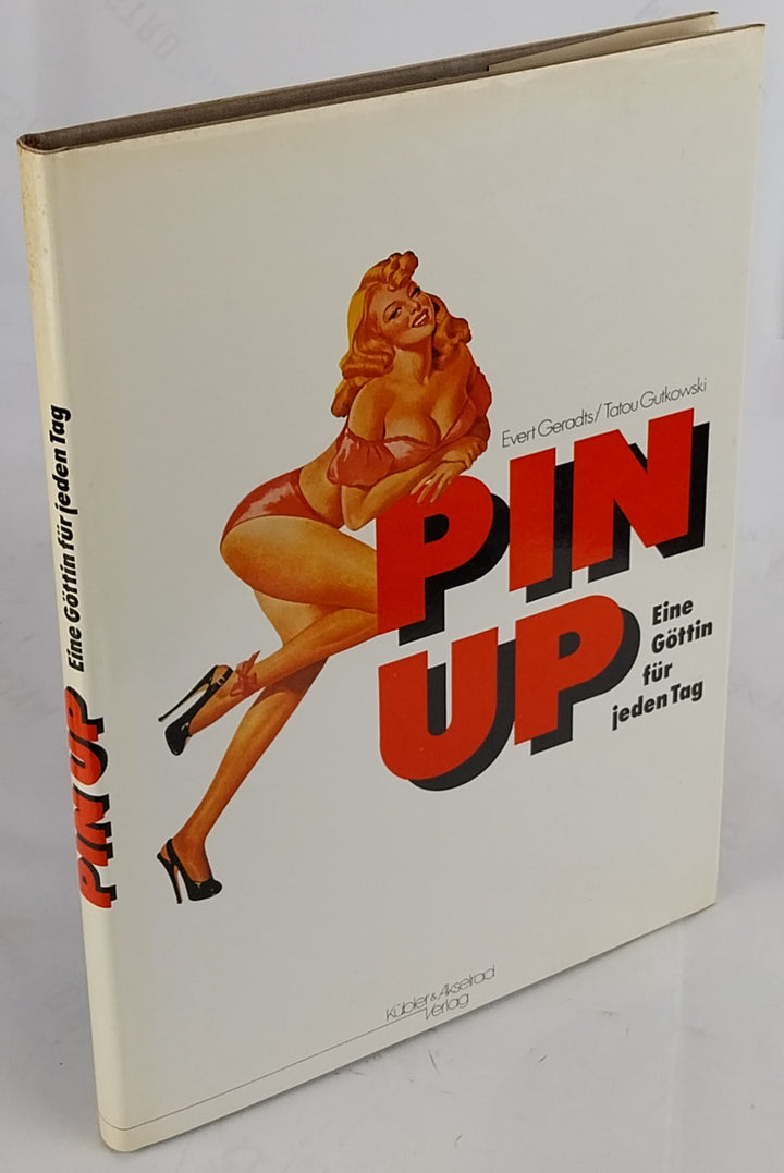 Pin-up. Eine Göttin für jeden Tag
