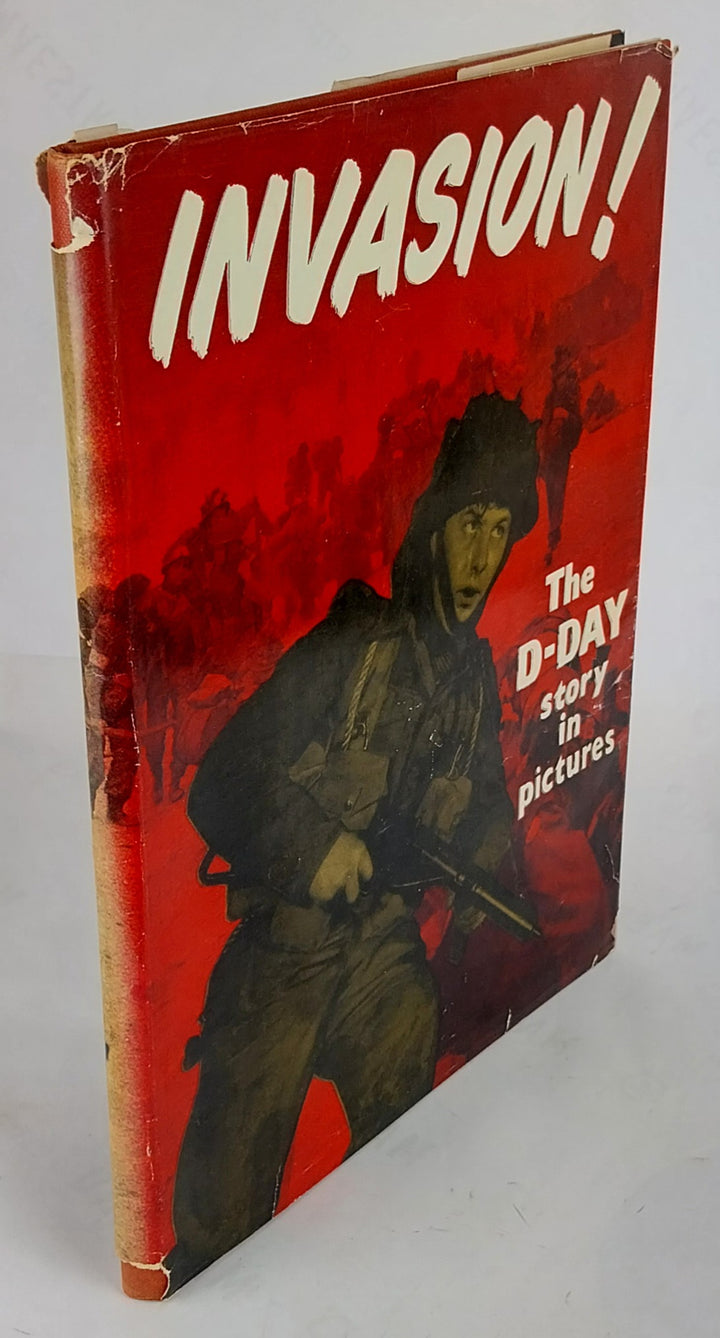 Invasion! The D-Day story june 6, 1944