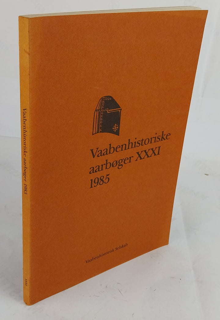 Vaabenhistoriske Aarbøger XXXI