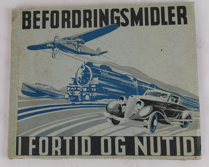 Befordringsmidler i fortid og nutid
