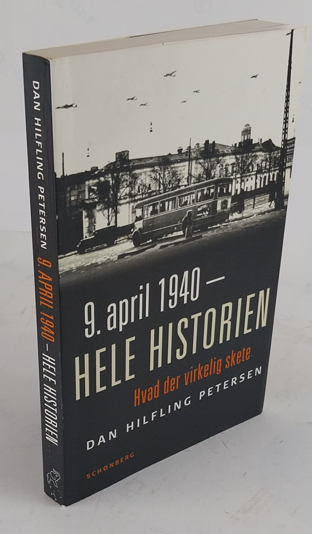 9. april 1940 - hele historien. Hvad der virkelig skete.