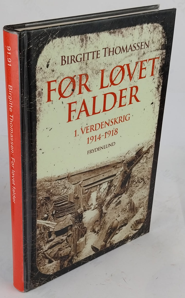 Før løvet falder - 1. Verdenskrig 1914-1918.