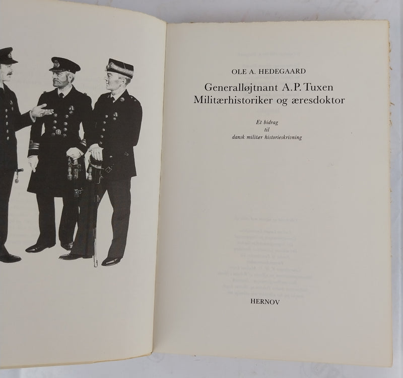 Generalløjtnant A. P. Tuxen. Militærhistoriker og Æresdoktor