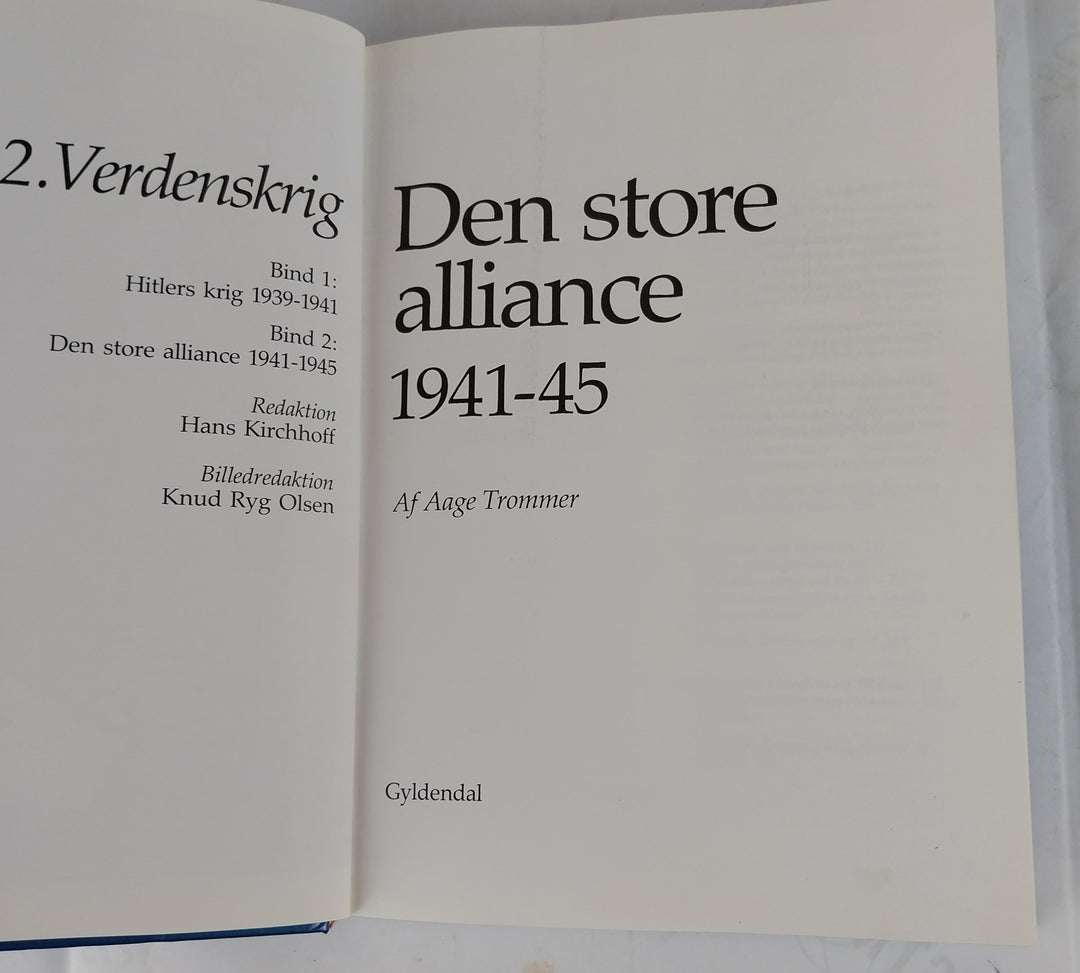 Den store alliance. Den 2. verdenskrig 1941-45