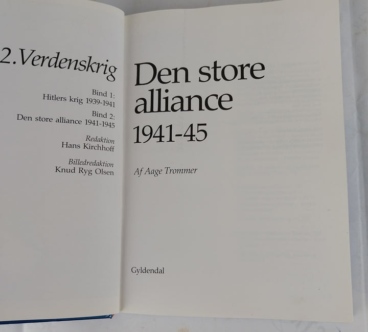 Den store alliance. Den 2. verdenskrig 1941-45