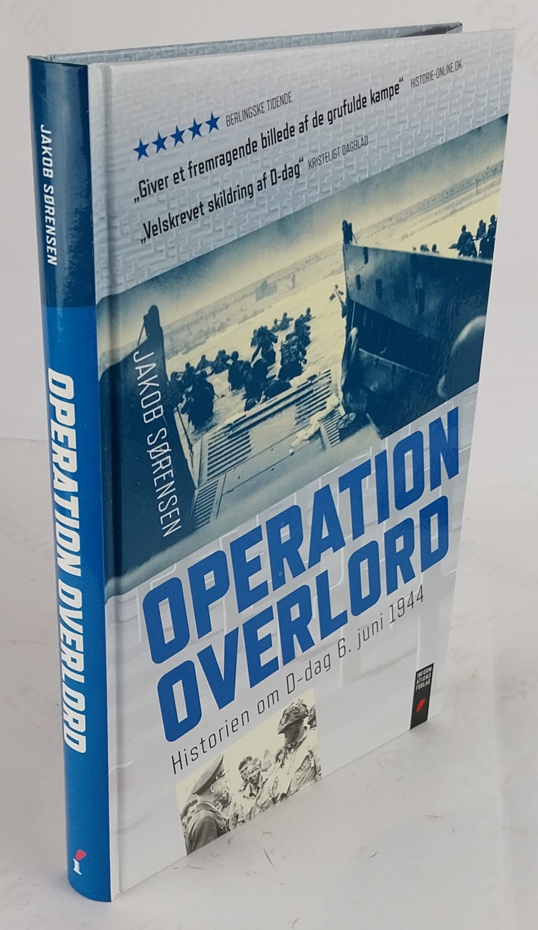 Operation Overlord. Historien om D-dag 6. juni 1944