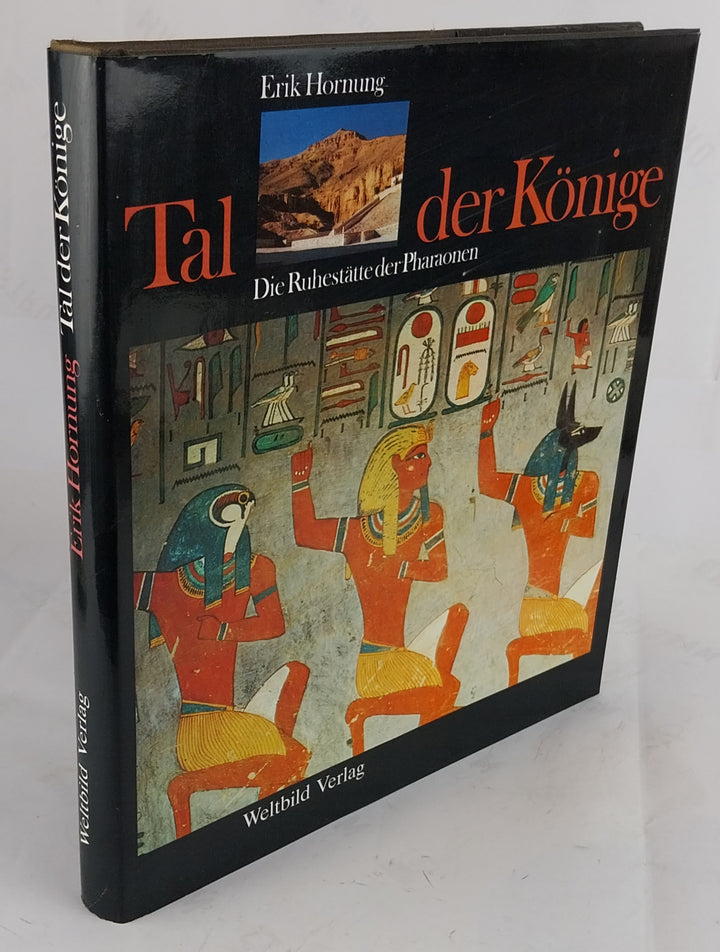 Tal der Könige. Die Ruhestätte der Pharaonen