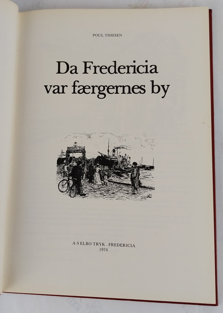 Da Fredericia var færgernes by