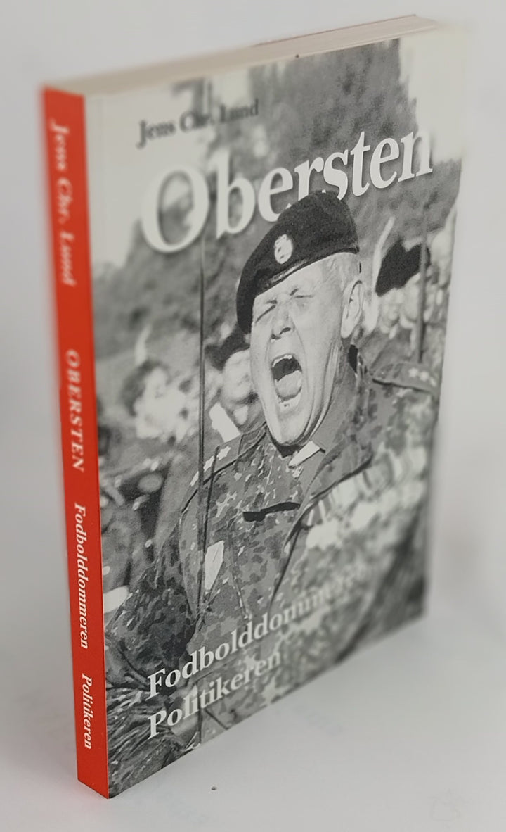 Obersten, fodbolddommeren, politikeren