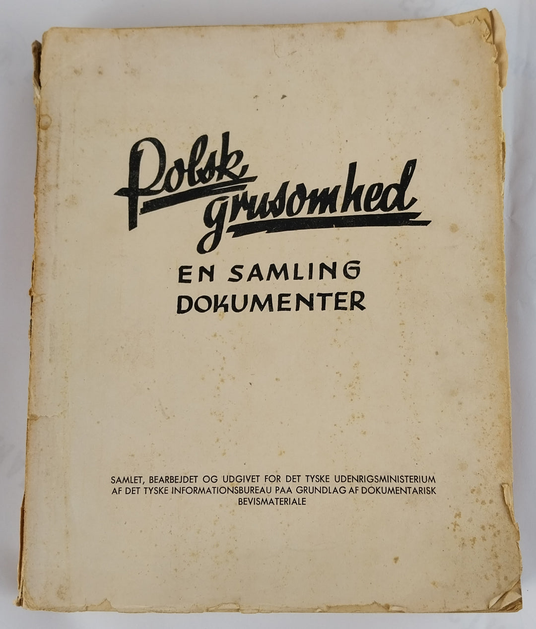 Polsk grusomhed. En samling dokumenter.