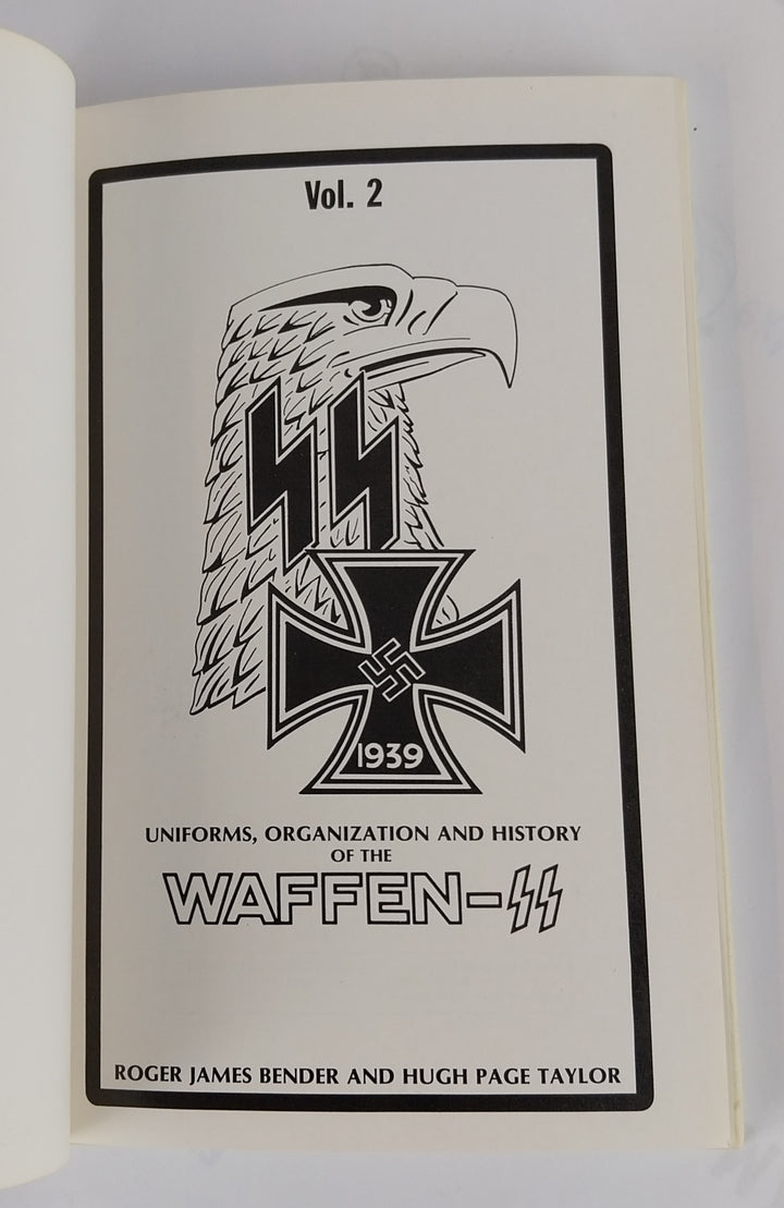 Uniforms, Organization & History of the Waffen SS. Vol 2