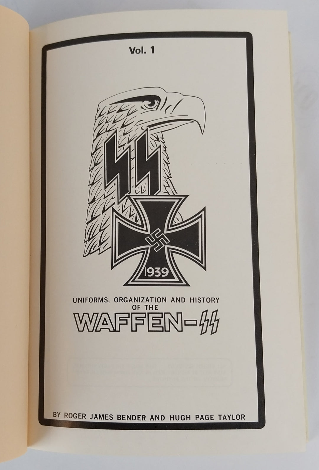 Uniforms, Organization & History of the Waffen SS. Vol 1