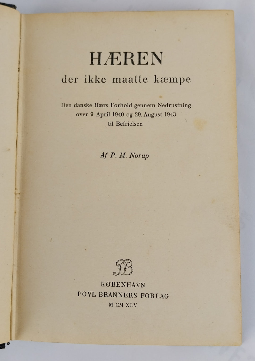 Hæren der ikke maatte kæmpe